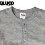 BLUCO ブルコ HENRY NECK THERMAL SHIRT ヘンリーネック サーマルシャツ 155-12-020 リブラセレクトストア libra select store libra-ss LBR 浜松