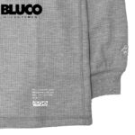 BLUCO ブルコ HENRY NECK THERMAL SHIRT ヘンリーネック サーマルシャツ 155-12-020 リブラセレクトストア libra select store libra-ss LBR 浜松
