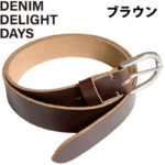 DENIM DELIGHT DAYS デニムデライトデイズ USオイルレザーワイドベルト JY253T01 リブラセレクトストア libra select store libra-ss LBR 浜松