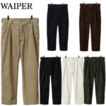 WAIPER.inc ワイパー 再現品 フランス軍 1950～60年代 M-52 ツータック コーデュロイ トラウザー テーパードシルエット WP128 リブラセレクトストア libra select store libra-ss LBR 浜松