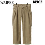 WAIPER.inc ワイパー 再現品 フランス軍 1950～60年代 M-52 ツータック コーデュロイ トラウザー ストレートシルエット WP129 リブラセレクトストア libra select store libra-ss LBR 浜松