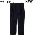 WAIPER.inc ワイパー 再現品 フランス軍 1950～60年代 M-52 ツータック コーデュロイ トラウザー ストレートシルエット WP129 リブラセレクトストア libra select store libra-ss LBR 浜松