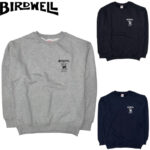 BIRD WELL バードウェル 61 SWEATSHIRT スウェット トレーナー BW-SW-125-JP リブラセレクトストア libra select store libra-ss LBR 浜松