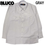 BLUCO ブルコ スタンダードワークシャツ L/S Solid 161-11-109 リブラセレクトストア libra select store libra-ss LBR 浜松