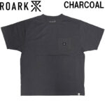 ROARK ロアーク "LABEL POCKET" FINE TECH DRY TEE ファインテックドライ半袖 Tシャツ RTJF1200 リブラセレクトストア libra select store libra-ss LBR 浜松